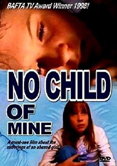 No Child of Mine (1997) - Stream Online