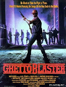 Ghetto Blaster (1989) - Stream Online
