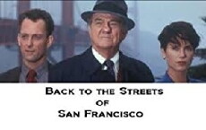 Back to the Streets of San Francisco (1992) - Stream Online