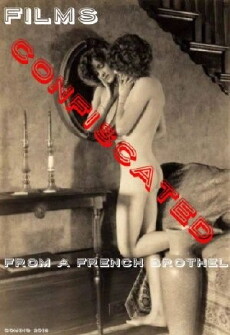 Films Confiscated from a French Brothel (2019) - Stream Online