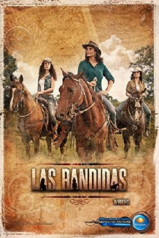 Las Bandidas (2013) - Stream Online