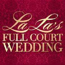 La La's Full Court Wedding (2010) - Stream Online