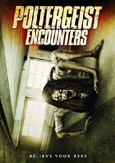 Poltergeist Encounters (2016) - Stream Online