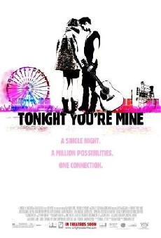 Tonight You're Mine (2011) - Stream Online