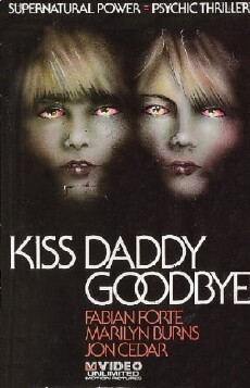 Kiss Daddy Goodbye (1981) - Stream Online