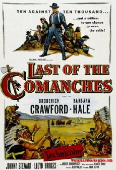 Last of the Comanches (1953) - Stream Online