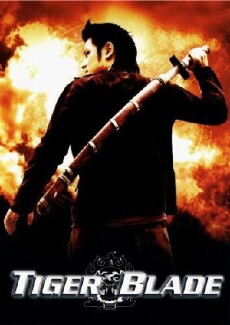 The Tiger Blade (2005) - Stream Online