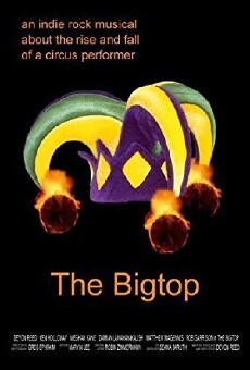 The Bigtop (2010) - Stream Online