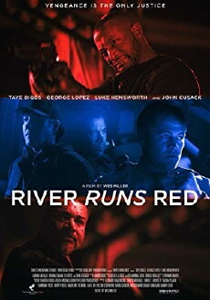 River Runs Red (2018) - Stream Online