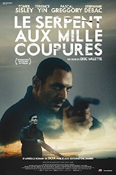 Le serpent aux mille coupures (2017) - Stream Online