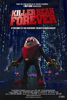 Killer Bean Forever (2009) - Stream Online