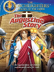 Torchlighters: The Augustine Story (2013) - Stream Online