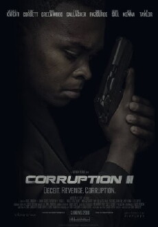 Corruption II (2016) - Stream Online