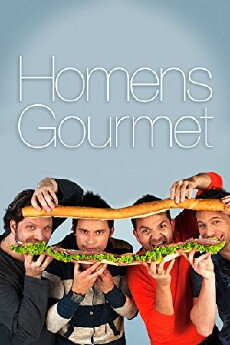 Homens Gourmet (2010) - Stream Online