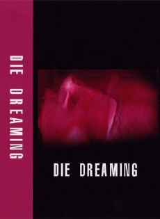 Die Dreaming (2003) - Stream Online