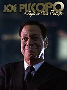 Joe Piscopo: A Night at Club Piscopo (2012) - Stream Online