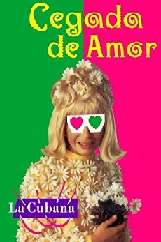 Cegada de amor (1998) - Stream Online