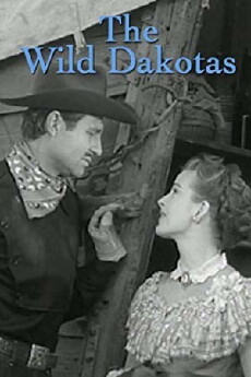 The Wild Dakotas (1956) - Stream Online