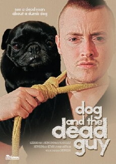 Dog and the Dead Guy (2013) - Stream Online