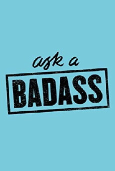 Ask a Badass with Elizabeth Banks (2013) - Stream Online