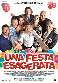 Una festa esagerata (2018) - Stream Online