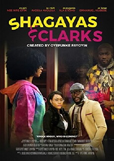 Shagayas and Clarks (2018) - Stream Online