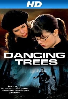 Dancing Trees (2009) - Stream Online