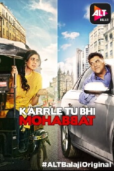 Karrle Tu Bhi Mohabbat (2017) - Stream Online