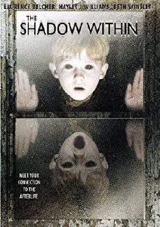 The Shadow Within (2007) - Stream Online