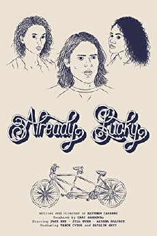 Already Lucky (2018) - Stream Online