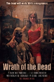 Wrath of the Dead (2017) - Stream Online
