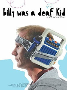 Billy Was a Deaf Kid (2009) - Stream Online