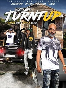Mississippi Turntup (2017) - Stream Online