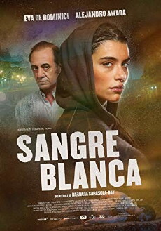 Sangre blanca (2018) - Stream Online