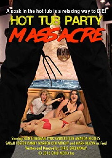 Hot Tub Party Massacre (2016) - Stream Online
