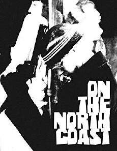 On the North Coast (2012) - Stream Online