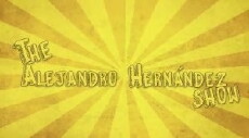 The Alejandro Hernández Show (2009) - Stream Online