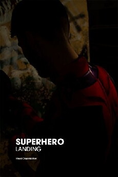 Superhero Landing (2019) - Stream Online