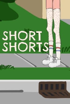 Short Shorts (2016) - Stream Online