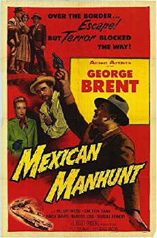 Mexican Manhunt (1953) - Stream Online