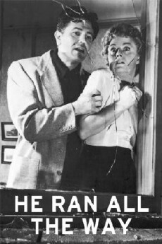 He Ran All the Way (1951) - Stream Online
