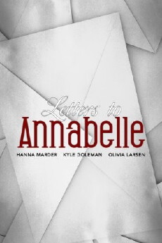 Letters to Annabelle (2011) - Stream Online