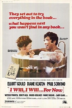 I Will... I Will... For Now (1976) - Stream Online
