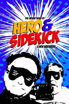 The Adventures of Hero and Sidekick (2014) - Stream Online