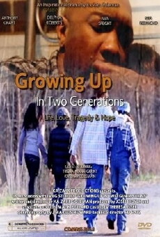 Growing Up in Two Generations (2013) - Stream Online