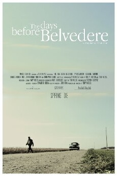 The Days Before Belvedere (2008) - Stream Online