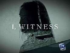 I, Witness (2017) - Stream Online