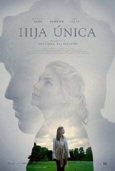 Hija única (2016) - Stream Online