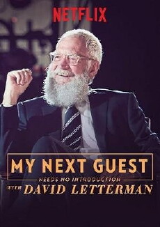 My Next Guest Needs No Introduction with David Letterman (2018) - Stream Online