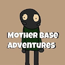 Mother Base Adventures (2015) - Stream Online